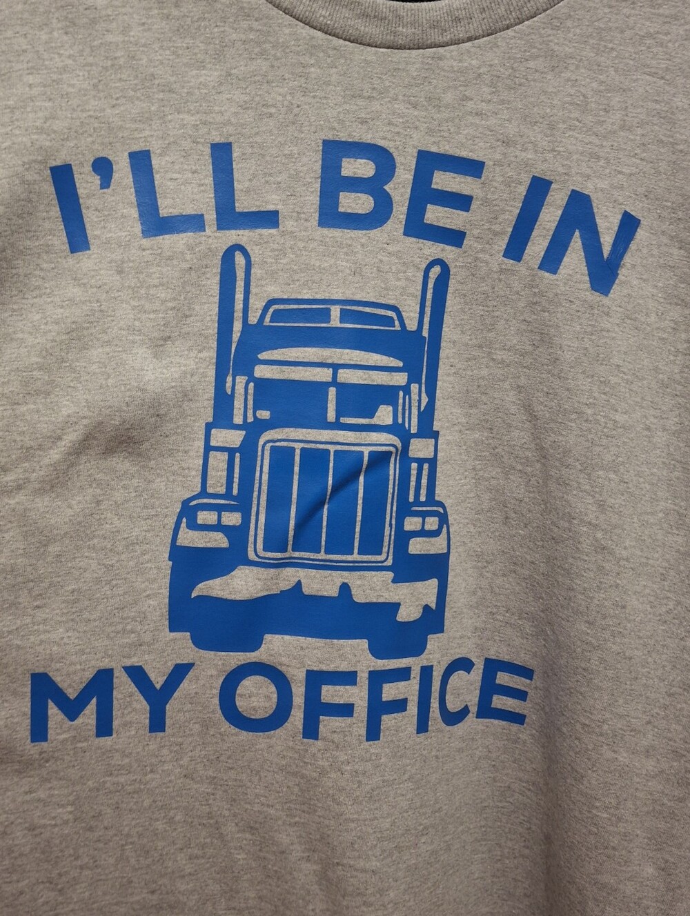 "I'll Be In My Office" Trucker Tee